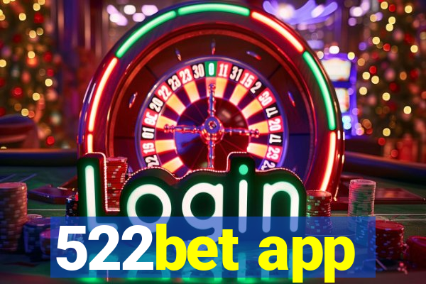 522bet app